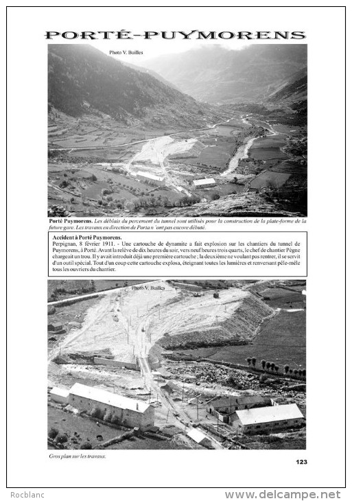 ARIEGE Chemin de fer,Ax les Thermes à Puigcerda par Porté,Porta, L.de Carol, construction du transpyrénéen (1908-1929)