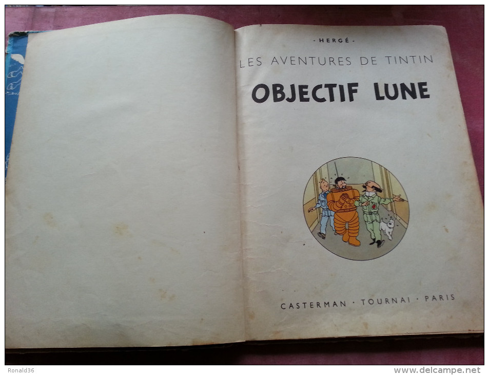 Livre BD Les Aventures De TINTIN Et Milou OBJECTIF LUNE 1953 CASTERMAN Tournai Paris De HERGE ( Fusée Avion Automobile - Hergé