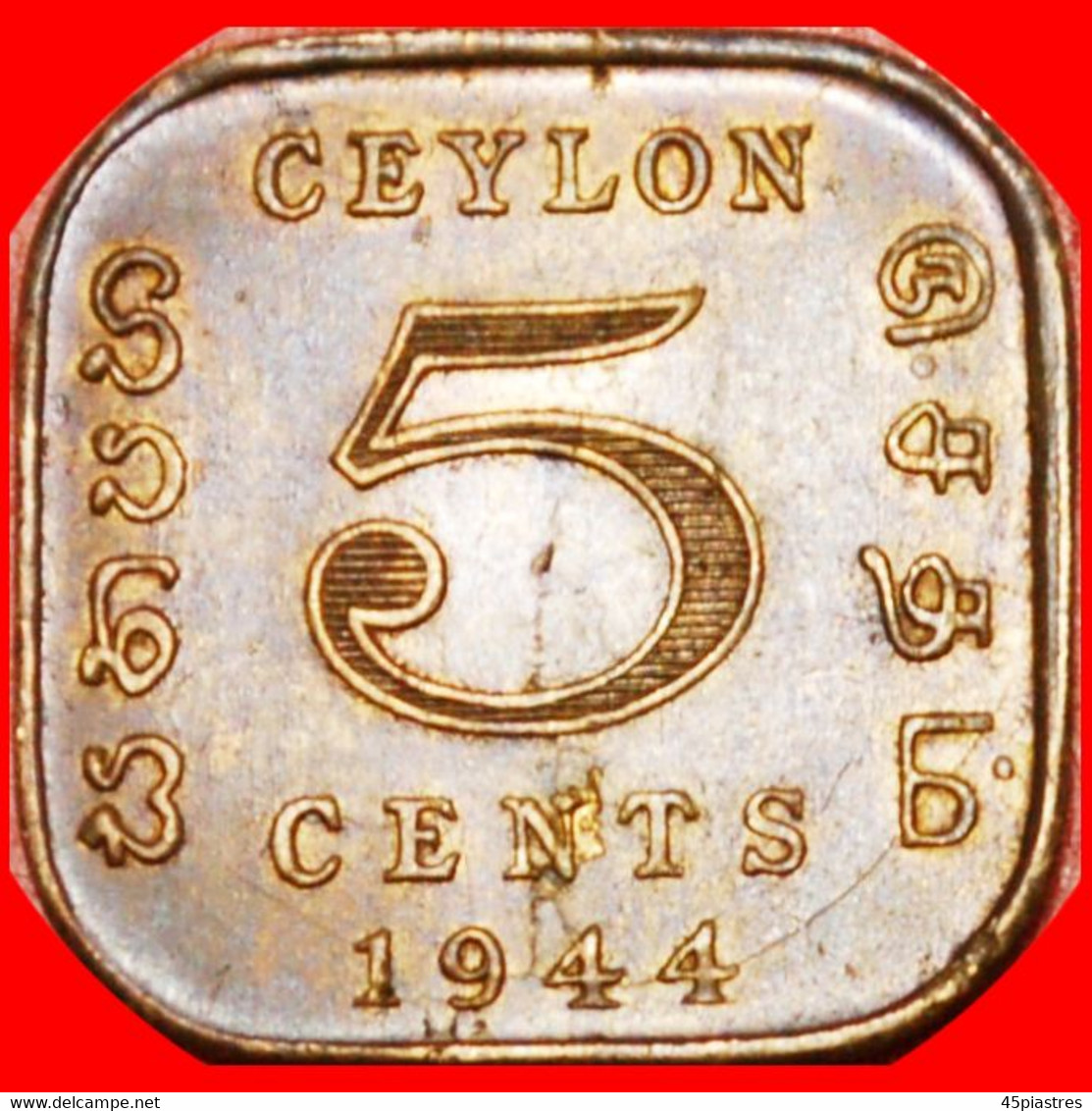 • WARTIME (1939-1945) * CEYLON ★ 5 CENTS 1944! GEORGE VI (1937-1952) LOW START! ★ NO RESERVE! - Sri Lanka