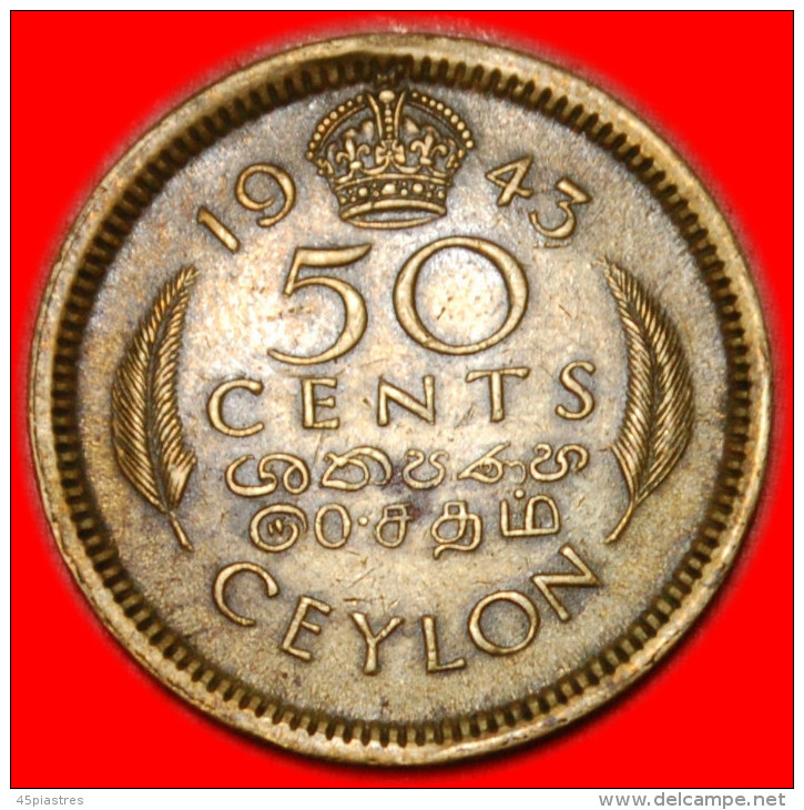 * YEAR=TYPE * CEYLON 50 CENTS 1943! LOW START&#9733; NO RESERVE! - Sri Lanka