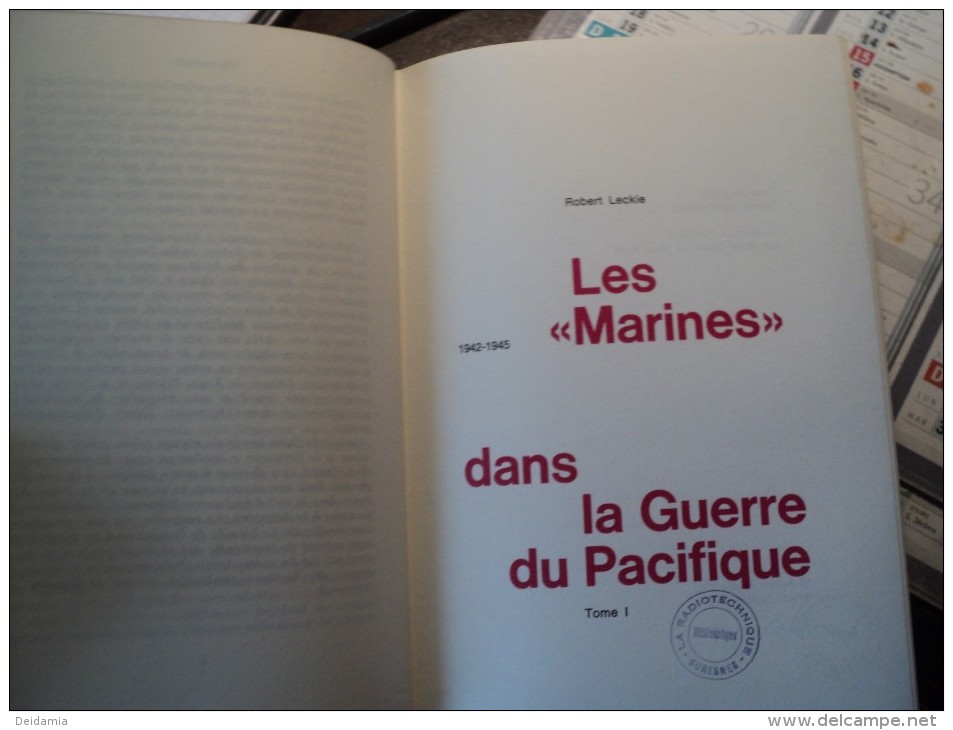 LES MARINES DANS LA GUERRE DU PACIFIQUE TOME 1. 1965. ROBERT LECKIE EDITIONS RENCONTRE. - Guerre 1939-45