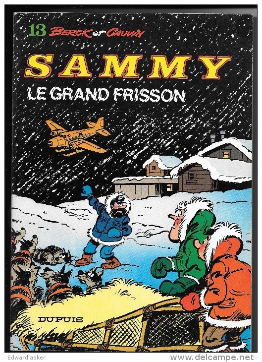 SAMMY N°13 : Le Grand Frisson - Dupuis - Réimpression Juillet 1983 - TBE - Sammy