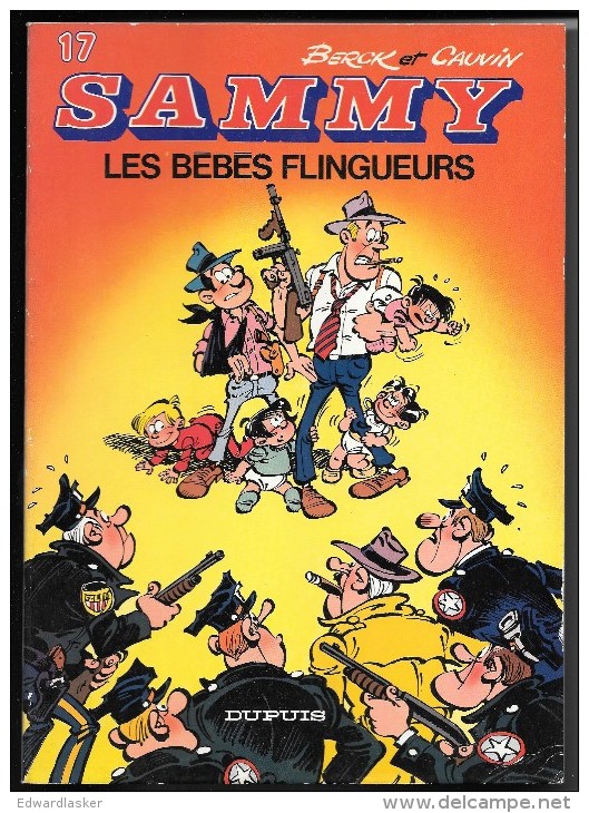 SAMMY N°17 : Les Bébés Flingueurs - Dupuis - EO 4ème Trimestre 1983 - TBE - Sammy