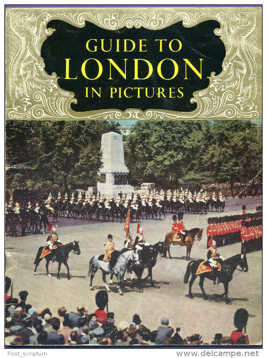 Livre - Angleterre - Guide To London In Pictures - Europe