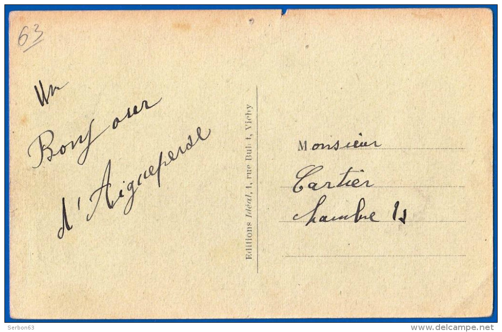 AIGUEPERSE CARTE H. BERILLON COLLECTION IDEAL VICHY FRANCOIS A DEMARRE LA COLLECTION EPONYME NOMBREUX TIRAGES DU N° 55 - Aigueperse