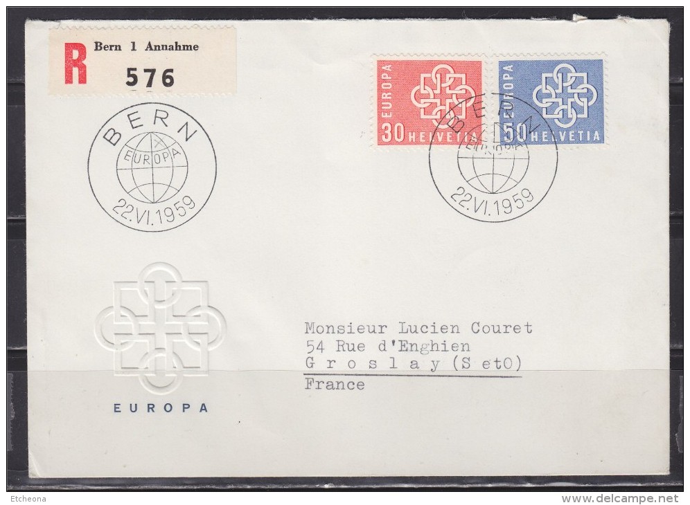 = Enveloppe 1er Jour Europa Suisse Bern 22.VI.1959 N°630 Et 631 Pli Recommandé Groslay Seine Et Oise Le 25.6.59 - 1959