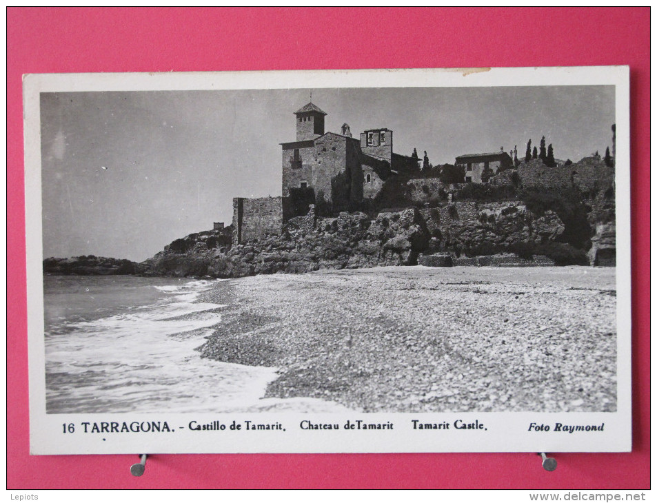 Carte Pas Très Courante - Espagne - Tarragona - Castillo De Tamarit - Scans Recto-verso - Tarragona