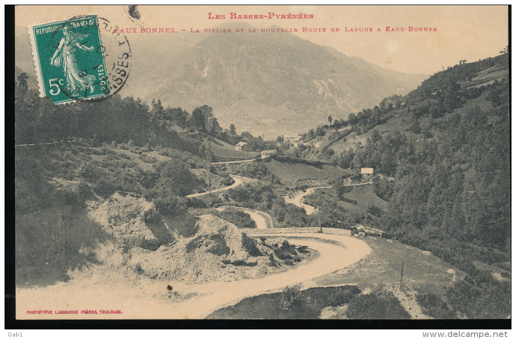 64 -- Eaux - Bonnes --  La Virille Et La Nouvelle Route De Laruns A Eaux Bonnes - Eaux Bonnes