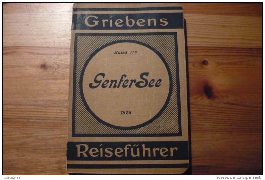 Griebens Reisefuehrer, Genfer See, 1926, Band 114, With Maps - Zwitserland