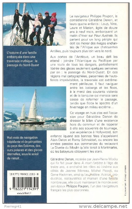 LIVRE-2010-UNE FLEUR Dans Les GLACESG DANON-EXPEDITION BATEAU VOILE-en FAMILLE-PHIL POUPON-NEUF - Boats