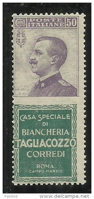 ITALIA REGNO ITALY KINGDOM 1924 1925 PUBBLICITARI CENT. 50 TAGLIACOZZO MNH DOPPIA VARIETA'  2 VARIETY CERTIFICATO - Pubblicitari