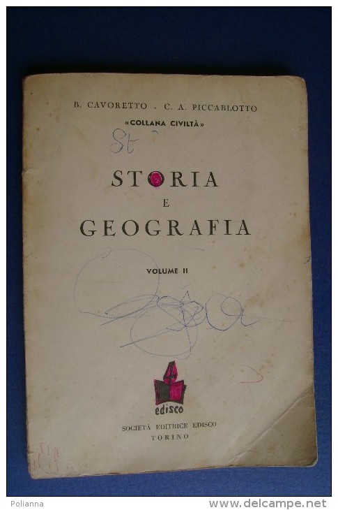 PGB/17 Cavoretto-Piccablotto STORIA E GEOGRAFIA Vol. II Ed.Edisco - Histoire, Philosophie Et Géographie