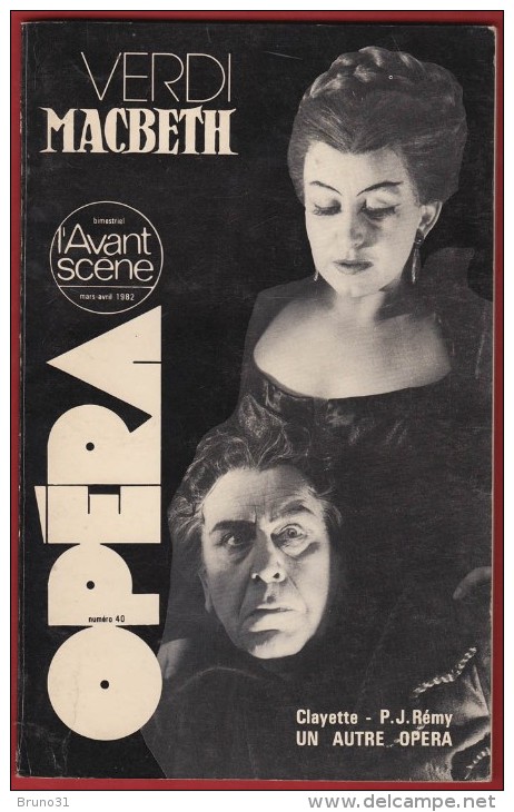 Opéra - L' Avant Scène N° 40 . VERDI : Macbeth De 1982 , 143 Pages . Voir Sommaire . - Musique
