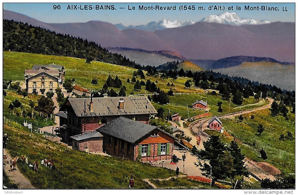 CARTE POSTALE ORIGINALE ANCIENNE : AIX LES BAINS ; LE MONT REVARD ; LE MONT BLANC ; SAVOIE (73) - Aix Les Bains