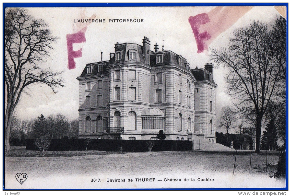 AIGUEPERSE CARTE EDITION COLLECTION VDC ELD N° 3017 THURET CHATEAU DE LA CANIERE L'AUVERGNE PITTORESQUE - Aigueperse