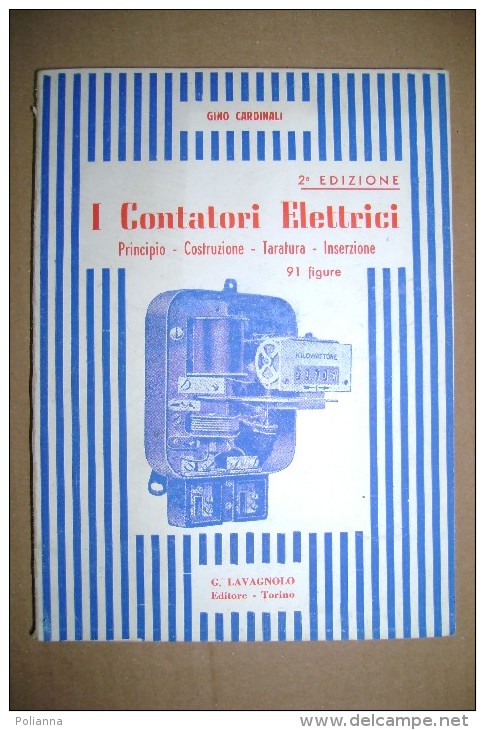 PCJ/31 Cardinali I CONTATORI ELETTRICI Lavagnolo Anni ´40 - Andere Componenten