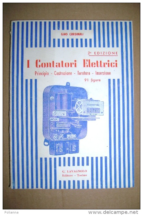 PCJ/31 Cardinali I CONTATORI ELETTRICI Lavagnolo Anni ´40 - Altri Componenti