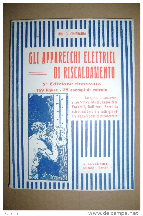 PCJ/32 Chierchia APPARECCHI ELETTRICI Di RISCALDAMENTO Lavagnolo Anni´40 - Andere Toestellen