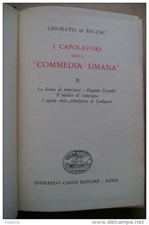 PCJ/63 Balzac I CAPOLAVORI DELLA COMMEDIA UMANA Gherardo Casini Editore 1952 - Classiques