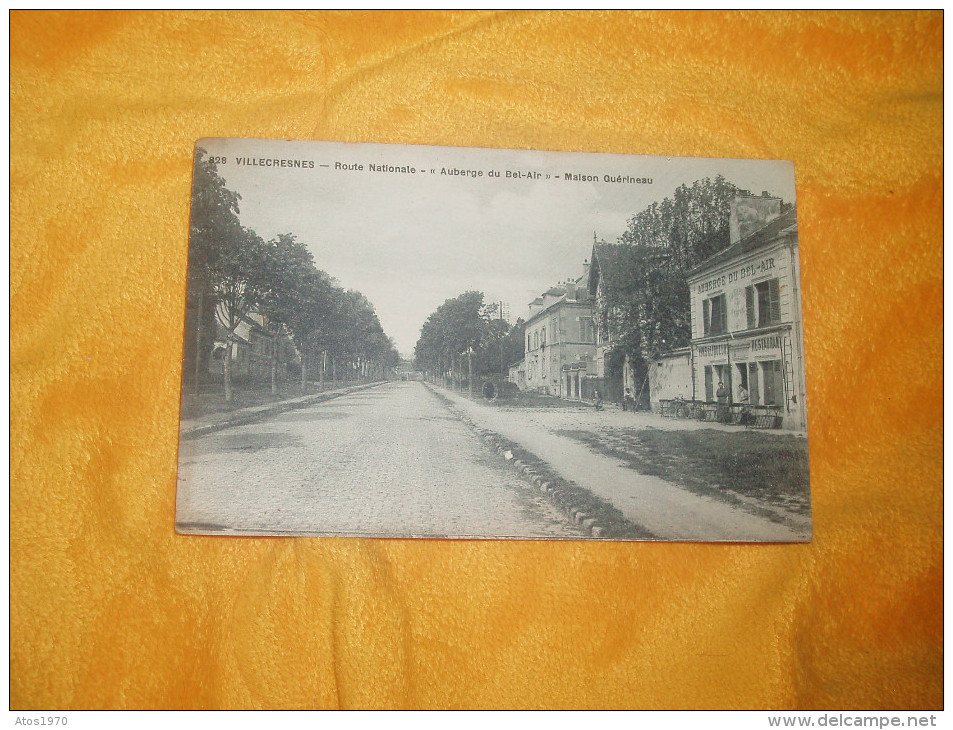 CARTE POSTALE ANCIENNE CIRCULEE DE 1920. /  828.- VILLECRESNES. - ROUTE NATIONALE - AUBERGE DU BEL-AIR MAISON GUERINEAU. - Villecresnes