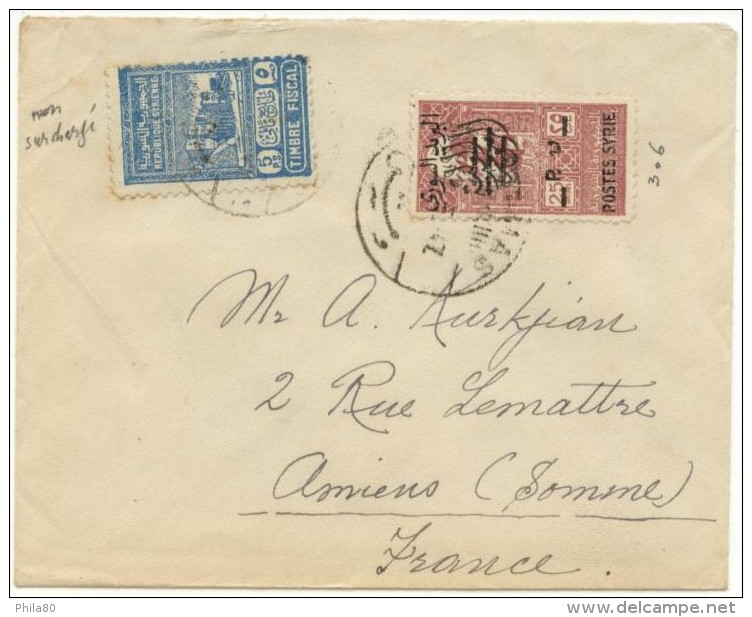 N°306+fiscal Sur Lettre De Damas ) Pour Amiens (France) - Lettres & Documents