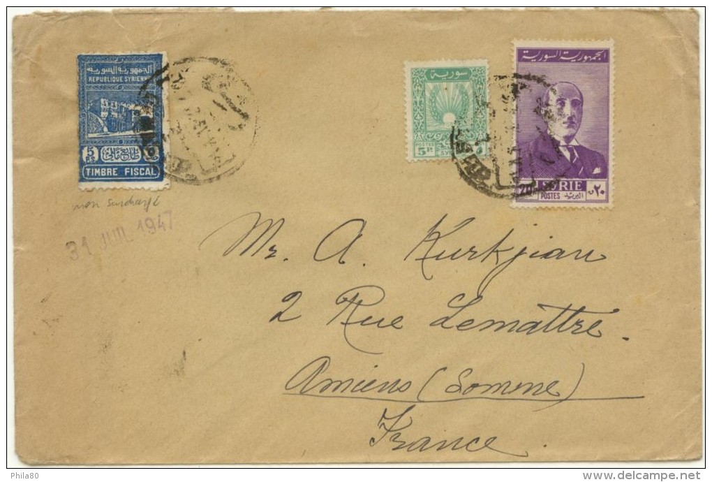 N°...+fiscal Sur Lettre De Damas Du 31/7/47 Pour Amiens (France) - Lettres & Documents