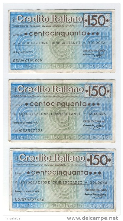 ITALIE  CREDITO ITALIANO ASSOCIAZIONE COMMERCIANTI BOLOGNA 23/03/1976 L.150  (lot De Trois Billets) - [10] Assegni E Miniassegni
