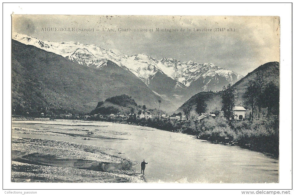 Cp, 73, Aiguebelle, L'Arc, Charbonnière Et Montagnes De La Lauzière, Voyagée 1916 - Aiguebelle