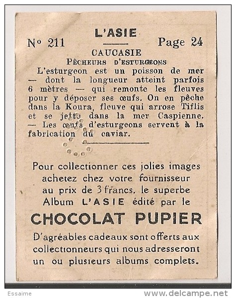 Image N° 211 De L´album "L´Asie". 1938. Chocolat Pupier. Russie Caucasie Pêcheur D'esturgeon Caviar Tiflis Caspienne - Autres & Non Classés