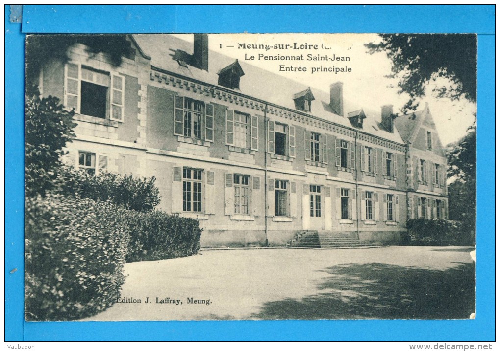 CP, 45, MEUNG SUR LOIRE, Le Pensionnat Saint Jean Entrée Principale, Vierge, RARE - Autres & Non Classés