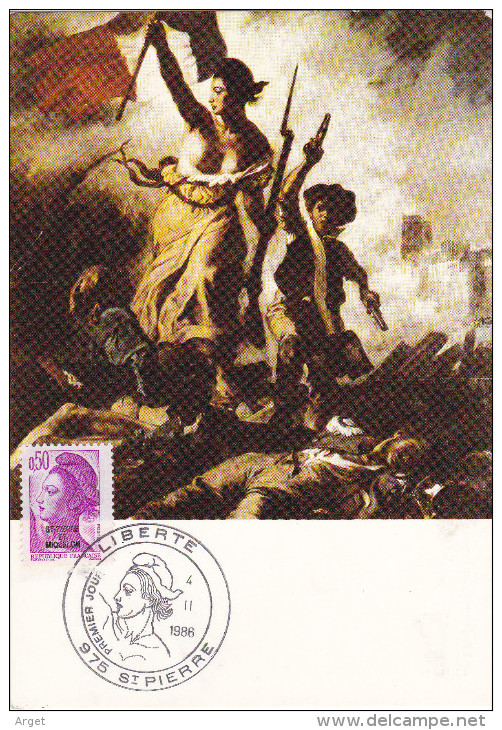 Carte Maximum ST PIERRE Et MIQUELON N° Yvert 460  (DELACROIX - LIBERTE) Obl Sp Ill 1er Jour - Tarjetas – Máxima