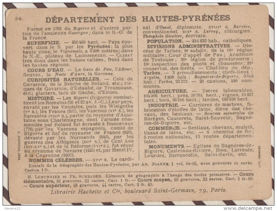 4AG1581 CHROMO HACHETTE Géographique + Vues Département HAUTES PYRENEES TARBES ARGELES - Géographie