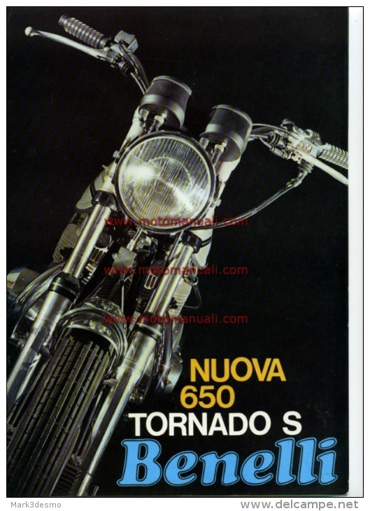 Benelli 650 TORNADO S AVVIAMENTO ELETTRICO 1973 Depliant Originale Genuine Factory Brochure Prospekt - Motos