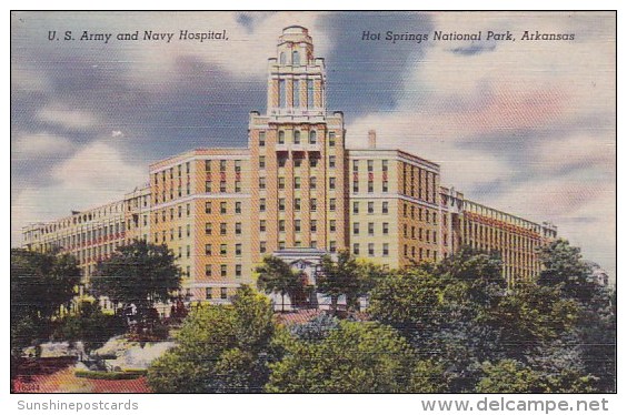 U S Army And Navy Hospital Hot Springs National Park Arkansas - Hot Springs