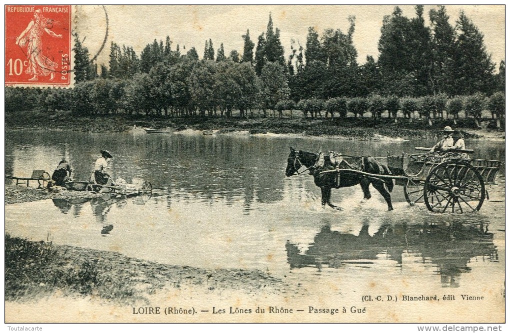 CPA 69 LOIRE LES LONES DU RHONE PASSAGE A GUE 1911 - Loire Sur Rhone