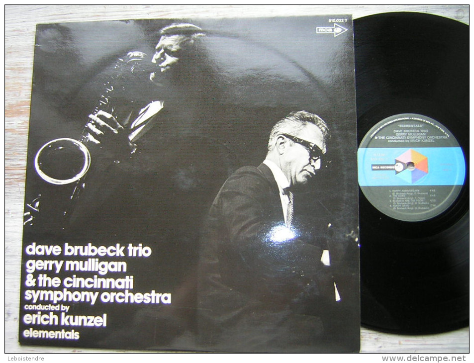 33 T  LP DAVE BRUBECK TRIO GERRY MULLIGAN THE CINCINNATI SYMPHONY ORCHESTRA  ELEMENTALS BIEM 510 022T MCA RECORDS 1970 - Jazz