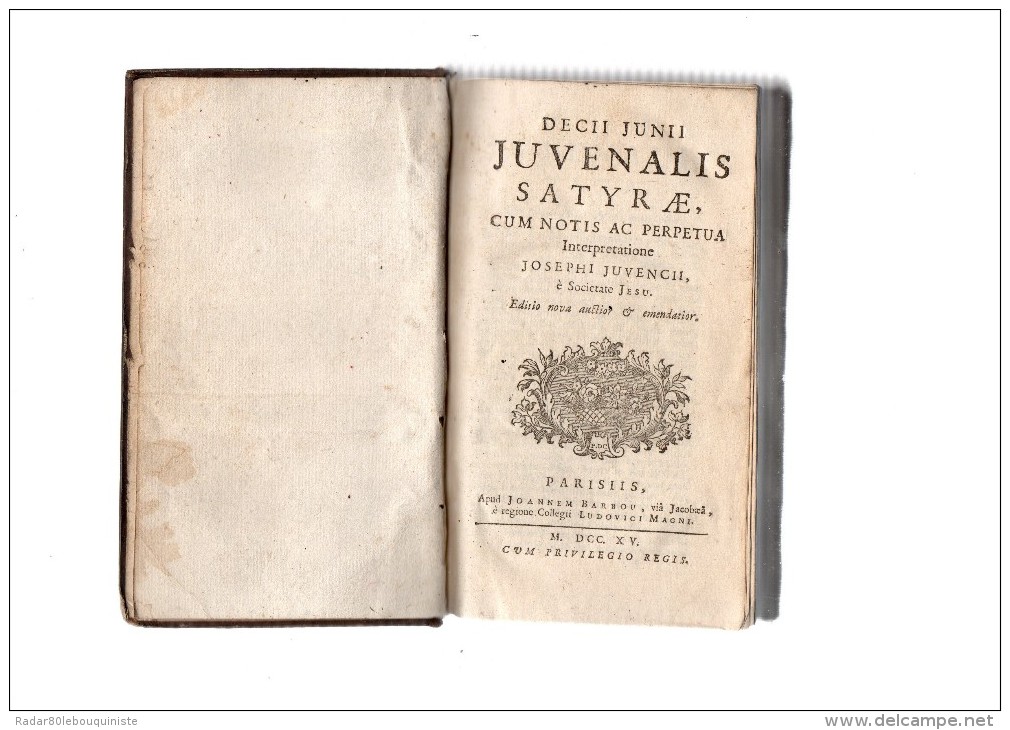 Decii Junii Juvenalis Satyrae,cum Notis Ac Perpetua Interpretatione Josephi Juvencii.504pages & 30 Pages. 1715.in-12. - 1701-1800