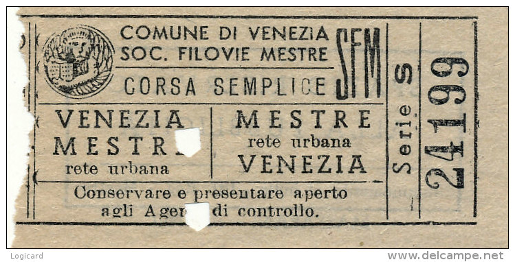 VENEZIA SOC. FILOVIE VENEZIA - MESTRE CORSA SEMPLICE LIRE 65 1962 - Europa