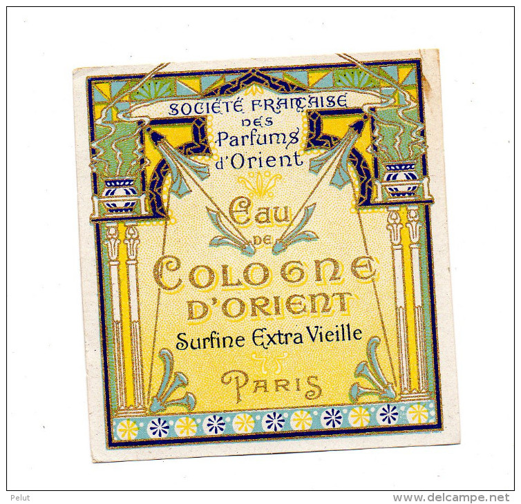 Ancienne étiquette  EAU DE COLOGNE D'ORIENT - Labels