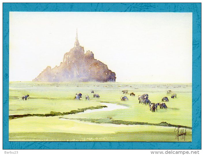 MONT SAINT MICHEL - Aquarelle Philippe Vandenberghe - Scans Recto/verso - Le Mont Saint Michel