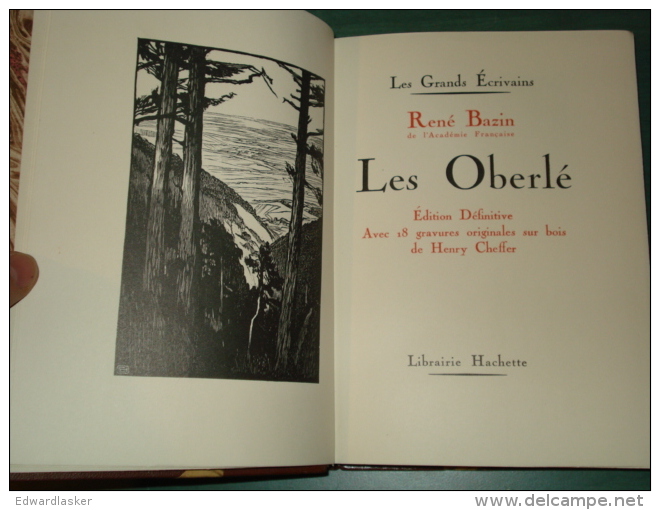 René BAZIN : Les OBERLE - Les Grands Ecrivains - Hachette 1929 - 18 Gravures De Henry Cheffer - 1901-1940