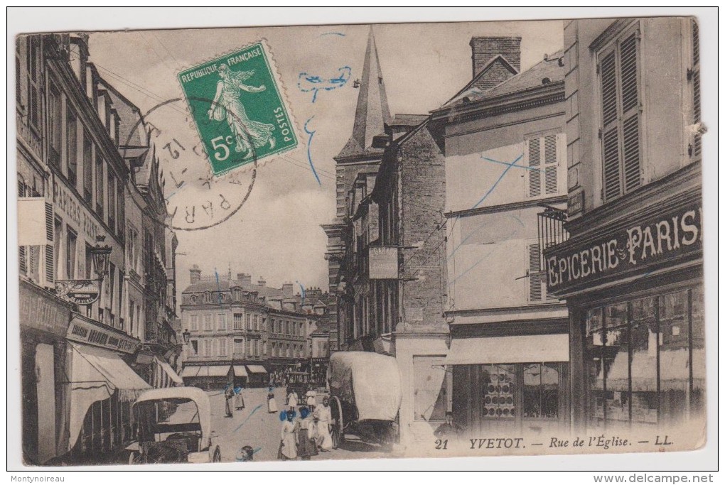 Seine  Maritime :  YVETOT :  Rue De   L  église - Yvetot