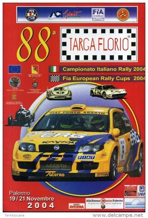 X 88 TARGA FLORIO 2004 RALLY INTERNAZIONALE DI SICILIA TABELLA TEMPI E DISTANZE PROGRAMMA   AUTOMOBILIA - Motores