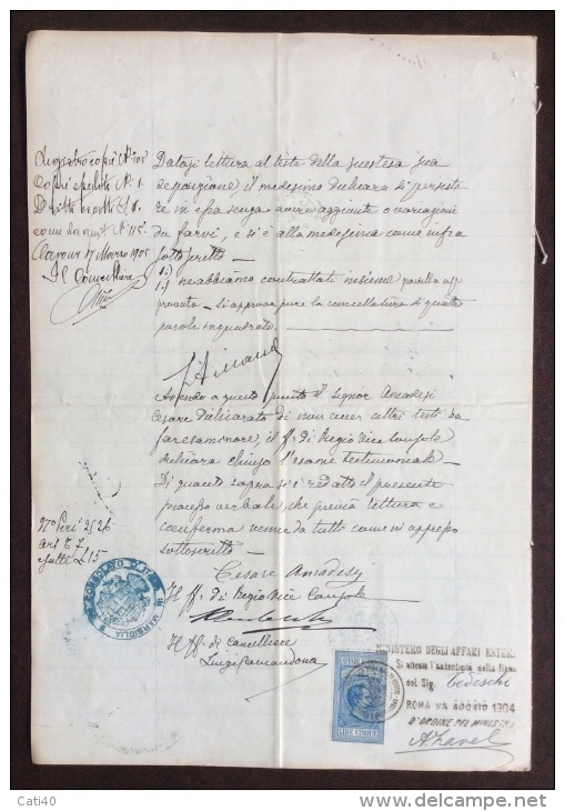 1904 CONSOLATO GENERALE D'ITALIA IN MARSIGLIA : DOCUMENTO. BOLLO E FIRMA DEL CONSOLE + MARCA DA BOLLO AFFARI ESTERI - Fiscali