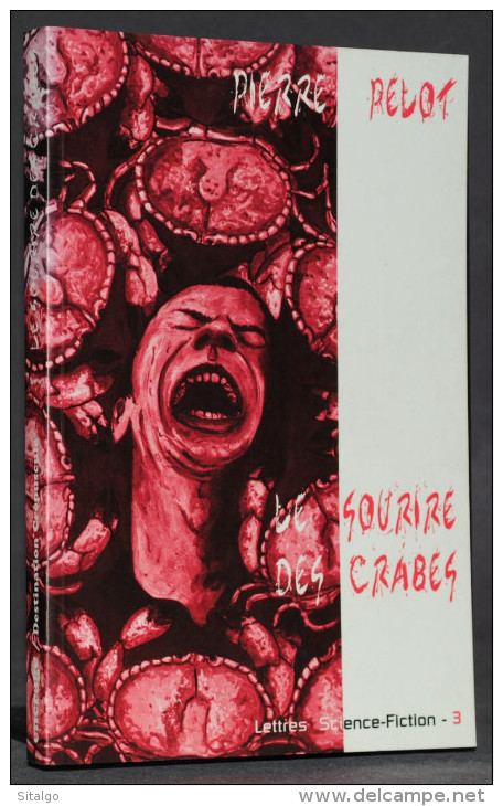 LE SOURIRE DES CRABES - PIERRE PELOT - ENCRAGE - Other & Unclassified