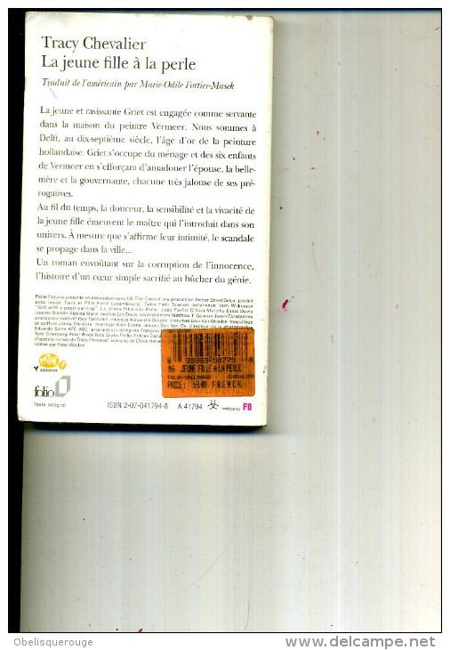 LA JEUNE FILLE A  LA PERLE TRACY CHEVALIER FOLIO 2004 313 EUROS - Action