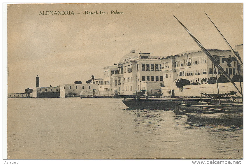 Alexandrie  Alexandria Ras El Tin Palace 380 Edit Livadas Et Coutsicos Stamped San Stephano 1919 - Alexandrie