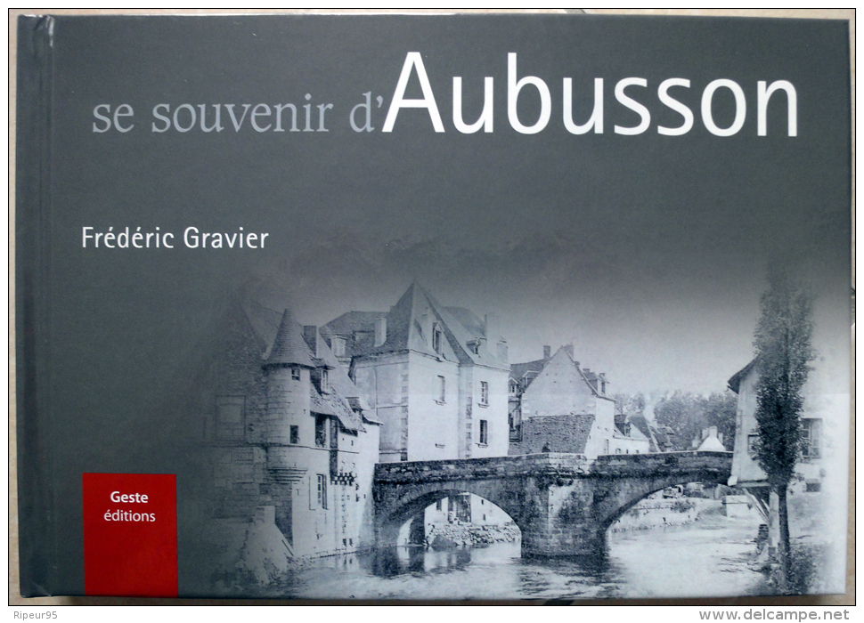 23 AUBUSSON - Se Souvenir D Aubusson - Frédéric Gravier - Limousin