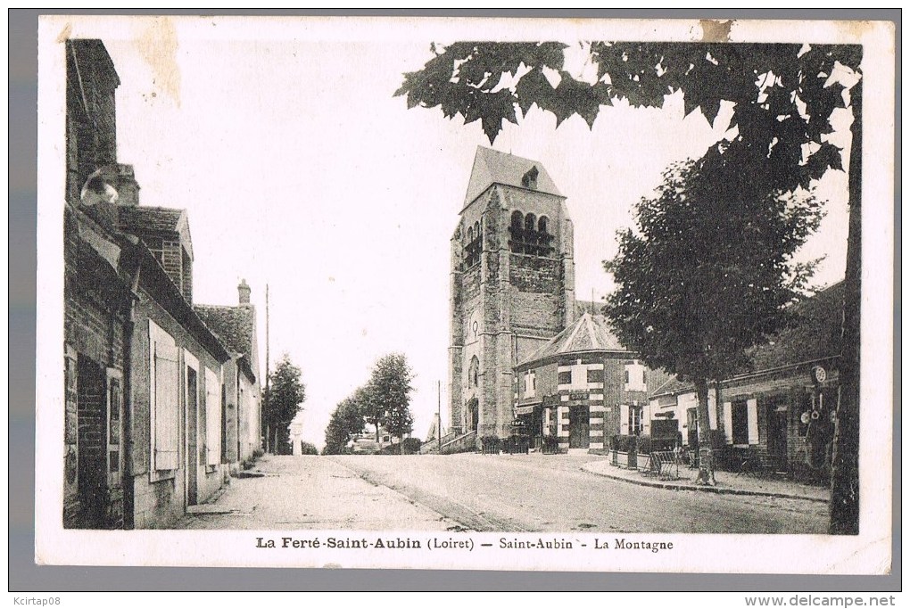 LA FERTE - SAINT - AUBIN . Saint - Aubin -- La Montagne . - La Ferte Saint Aubin