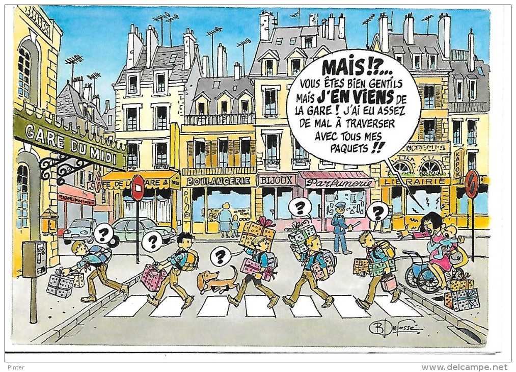 SCOUTS DE FRANCE - Illustrateur Bernard DUFOSSE - Mais ! ? Vous êtes Bien Gentils. - Scouting